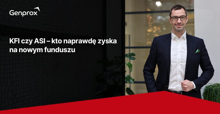 KFI czy ASI – kto naprawdę zyska na nowym funduszu